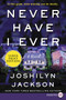 Never Have I Ever (A Novel) - 9780062912145 by Joshilyn Jackson, 9780062912145