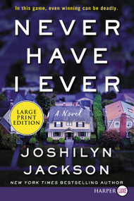 Never Have I Ever (A Novel) - 9780062912145 by Joshilyn Jackson, 9780062912145
