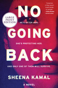 No Going Back (A Novel) - 9780062912275 by Sheena Kamal, 9780062912275
