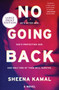No Going Back (A Novel) - 9780062912275 by Sheena Kamal, 9780062912275