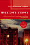 Hold Love Strong (A Novel) by Matthew Aaron Goodman, 9781416562047