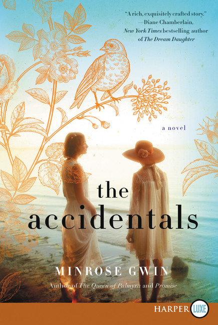 The Accidentals (A Novel) - 9780062912350 by Minrose Gwin, 9780062912350