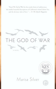 The God of War (A Novel) by Marisa Silver, 9781416563174