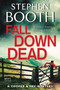 Fall Down Dead (A Cooper & Fry Mystery) by Stephen Booth, 9780062912787