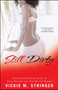 Still Dirty (A Novel) by Vickie M. Stringer, 9781416563594