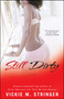 Still Dirty (A Novel) by Vickie M. Stringer, 9781416563594