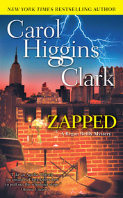 Zapped (A Regan Reilly Mystery) by Carol Higgins Clark, 9781416563822