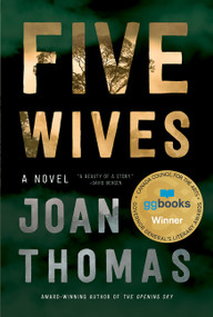 Five Wives (A Novel) by Joan Thomas, 9781443458542
