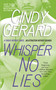 Whisper No Lies by Cindy Gerard, 9781416566755