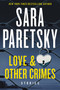 Love & Other Crimes (Stories) by Sara Paretsky, 9780062915542
