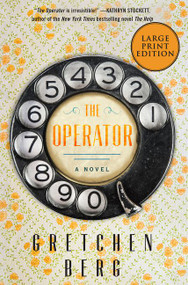 The Operator (A Novel) - 9780062978943 by Gretchen Berg, 9780062978943