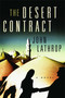 The Desert Contract (A Novel) by John Lathrop, 9781416567943