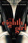 The Eighth Girl (A Novel) - 9780062931122 by Maxine Mei-Fung Chung, 9780062931122