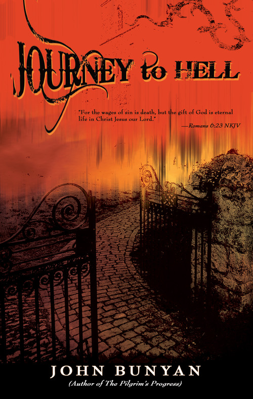 Journey to Hell by John Bunyan, 9781603740449