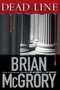 Dead Line by Brian McGrory, 9781416570387