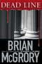 Dead Line by Brian McGrory, 9781416570387