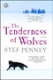 The Tenderness of Wolves (A Novel) by Stef Penney, 9781416571308