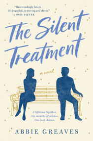 The Silent Treatment (A Novel) - 9780062933850 by Abbie Greaves, 9780062933850
