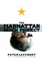 The Manhattan Beach Project (A Novel) by Peter Lefcourt, 9781416572763