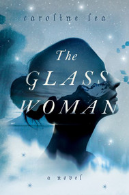 The Glass Woman (A Novel) - 9780062935113 by Caroline Lea, 9780062935113