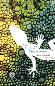 The Book of Chameleons (A Novel) by Jose Eduardo Agualusa, Daniel Hahn, 9781416573517