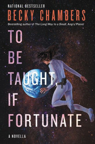 To Be Taught, If Fortunate by Becky Chambers, 9780062936011