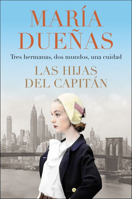 The Captain's Daughters \ Las hijas del Capitan (Spanish Edition) by Maria Duenas, 9780062936875