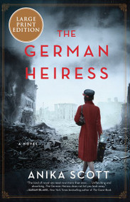 The German Heiress (A Novel) - 9780062978974 by Anika Scott, 9780062978974
