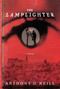 The Lamplighter (A Novel) by Anthony O'Neill, 9781416575320