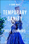 Temporary Sanity (A Crime Novel) by Rose Connors, 9781416575337