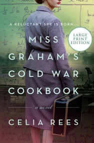 Miss Graham's Cold War Cookbook (A Novel) - 9780063000087 by Celia Rees, 9780063000087