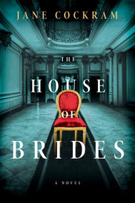 The House of Brides (A Novel) - 9780062939302 by Jane Cockram, 9780062939302