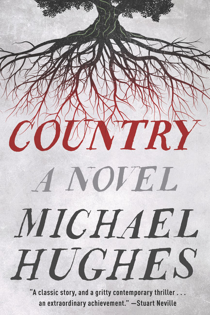 Country (A Novel) by Michael Hughes, 9780062940322