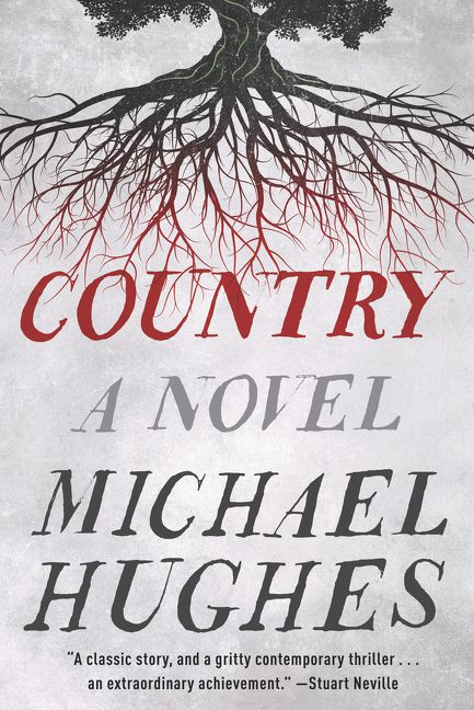 Country (A Novel) by Michael Hughes, 9780062940322