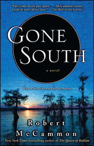 Gone South by Robert McCammon, 9781416577799