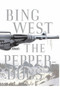 The Pepperdogs (A Novel) by Bing West, 9781416577928
