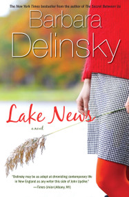 Lake News by Barbara Delinsky, 9781416579571
