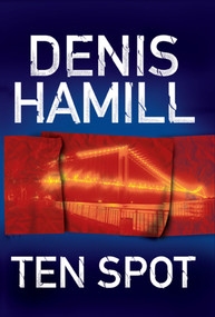 Ten Spot (A Bobby Emmet Novel) by Denis Hamill, 9781416584544