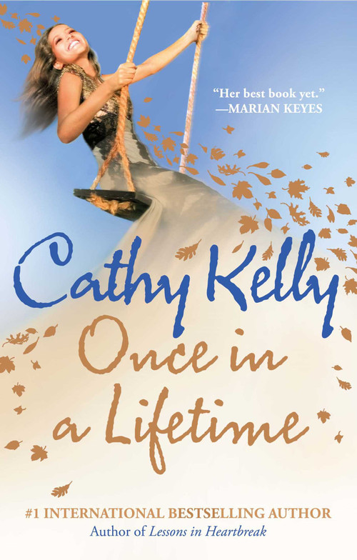 Once In a Lifetime by Cathy Kelly, 9781416586258