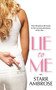 Lie to Me by Starr Ambrose, 9781416586647