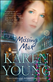 Missing Max (A Novel) by Karen Young, 9781416587491