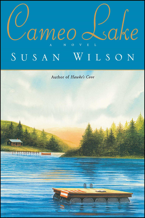 Cameo Lake by Susan Wilson, 9781416587729
