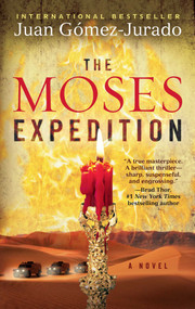 The Moses Expedition (A Novel) by J.G. Jurado, 9781416590651