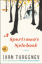 A Sportsman's Notebook (Stories) by Ivan Turgenev, Daniyal Mueenuddin, 9780062968470