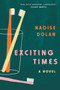 Exciting Times (A Novel) - 9780062968753 by Naoise Dolan, 9780062968753