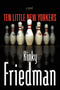 Ten Little New Yorkers (A Novel) by Kinky Friedman, 9781416592723
