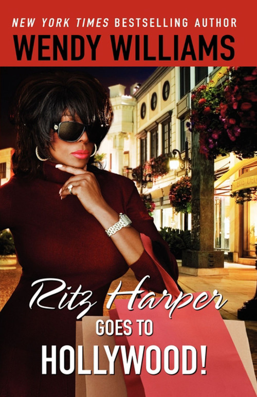 Ritz Harper Goes to Hollywood! by Wendy Williams, Zondra Hughes, Karen Hunter, 9781416592884