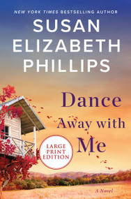 Dance Away with Me (A Novel) - 9780063005969 by Susan Elizabeth Phillips, 9780063005969