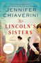 Mrs. Lincoln's Sisters (A Novel) - 9780062999863 by Jennifer Chiaverini, 9780062999863