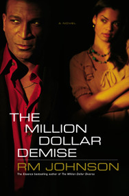 The Million Dollar Demise (A Novel) by RM Johnson, 9781416596264